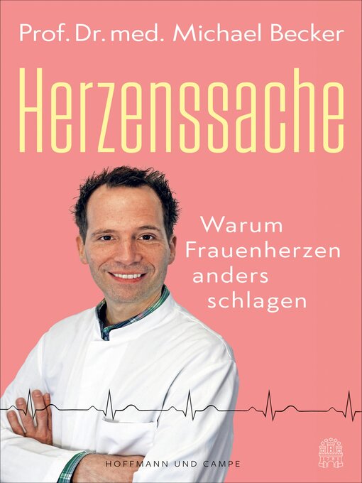 Title details for Herzenssache by Prof. Dr. med. Michael Becker - Available